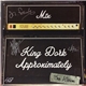 Mtx - King Dork Approximately, The Album